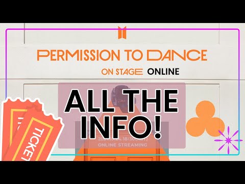 BTS Permission To Dance ONLINE! All the info you need ?