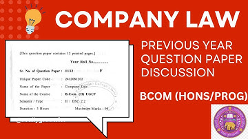COMPANY LAW | PYQ DISCUSSION | PREVIOUS YEAR QUESTION PAPER | SEM 2 | BCOM HONS/PROG | DU/SOL/REGULA