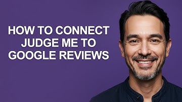 How to Connect Judge Me to Google Reviews - KevinHowTo