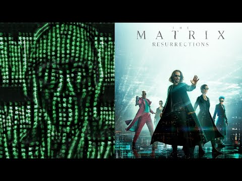 The Matrix Resurrections - Movie Review