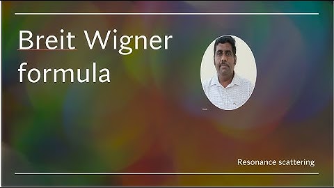 Breit-Wigner formula