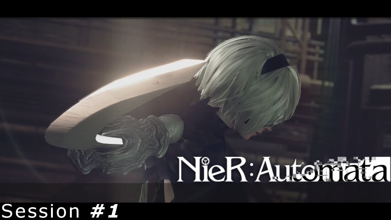 NieR: Automata - Session 1 - Archive