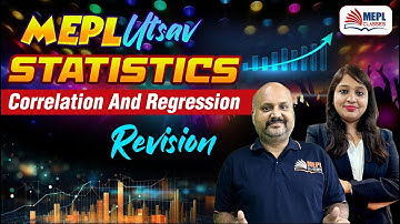 MEPL UTSAV 🥳Stats - Correlation & Regression | Complete Revision🔥| MEPL