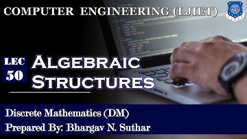 Lec-50_Algebraic Structures | Groupoid | Monoid | Group | Discrete Mathematics| Computer Engineering