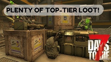 7 Days To Die: All Top-Tier POI Loot Room Locations - Get The Best Loot In The Game!