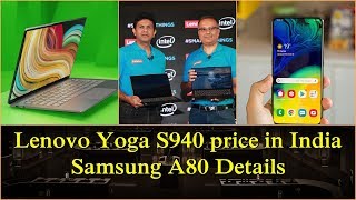 Lenovo Yoga S940 price in India | Samsung A80 Details | Tata Sky Flexi Plan | Amazing Facts