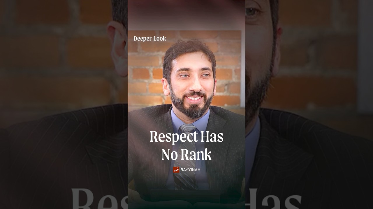 Respect Has No Rank | Surah Hujurat | Nouman Ali Khan