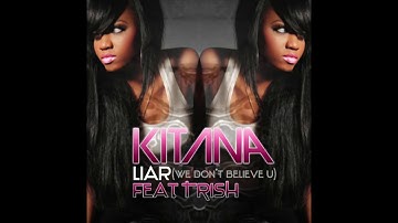 Kitana feat. Trish - Liar