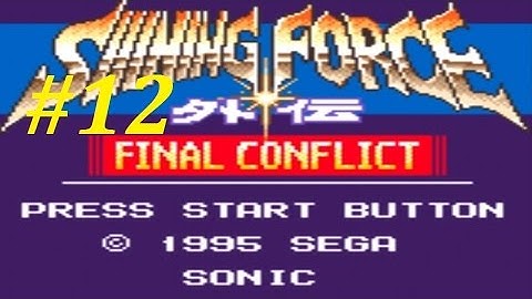 Shining Force Gaiden: Final Conflict Walkthrough (12) Chapter 3: Ambition Of The Devil Army