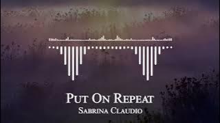 Sabrina Claudio - Put On Repeat