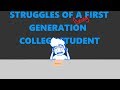 Struggles of Being a First Generation College Student