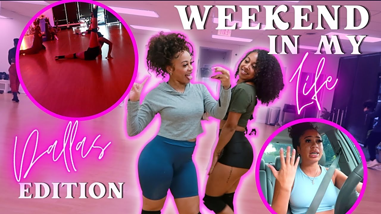 WEEKEND IN MY LIFE IN DALLAS TEXAS (dance class, car towed & MORE!)