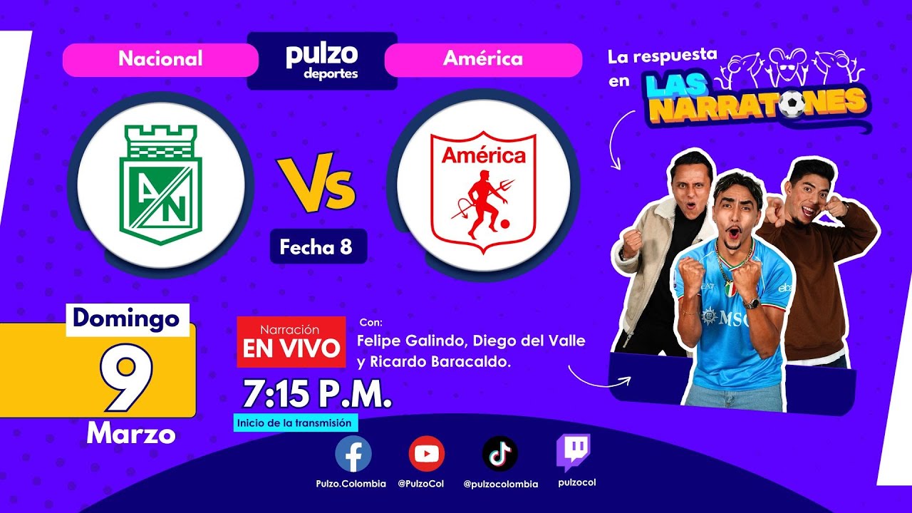 🔴Nacional vs América, partido Liga Betplay 2025 fecha 8 EN VIVO | Pulzo ...