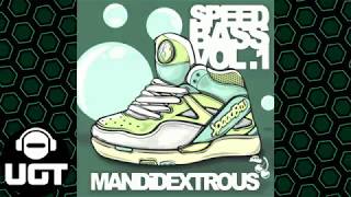 Mandidextrous - The Alarm Speedbass