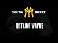 Young Money , Drake - Hotline Wayne