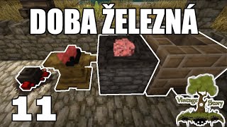 DOBA ŽELEZNÁ a koláče🥧 - Vintage Story #11