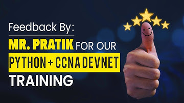 Feedback by Pratik for Python + CCNA DevNet training | DEVASC Training- PyNet Labs