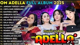 Om Adella Terbaru 2026  Jangan Tunggu Lama Lama  Tasya Rosmala Terbaru 2026