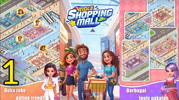 Idle Shopping Mall - Tycoon Gameplay Walkthrough Part 1 (Ios.android) #gamingvideos