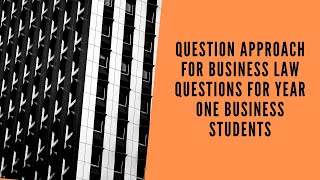 How to answer business law questions for business law students