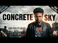 Concrete Sky - Low Fidelity Heart (Original Rock Song)