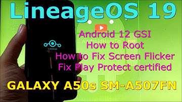 LineageOS 19 Android 12 for Samsung Galaxy A50s SM-A507FN - GSI ROM