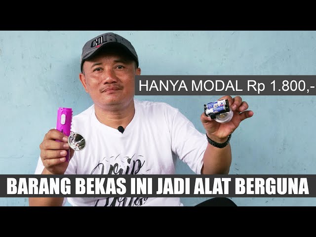 MEMANFAATKAN BARANG BEKAS !!! HANYA MODAL 1.800 MENJADIKAN BARANG BERKAS INI MENJADI BERGUNA class=