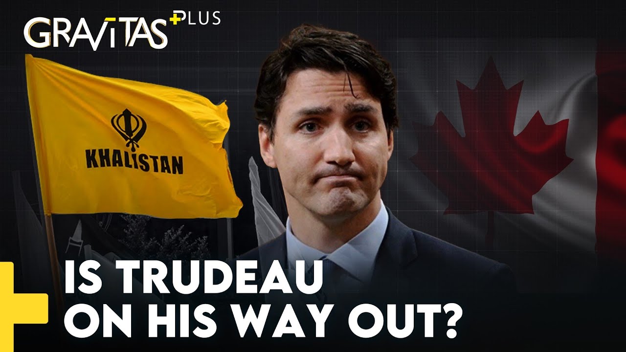 Gravitas Plus: Will the Khalistan gamble spell Trudeau’s end?