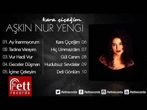 Aşkın Nur Yengi - Kara Çiçeğim