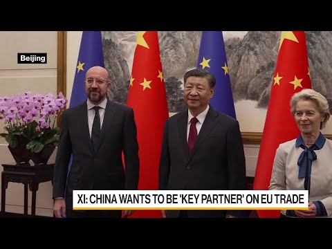 Xi Tells EU Leaders China Wants to Be Key Trade Partner