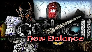 [Gothic 2] New Balance (Returning) - 36/2 - Die Klaue Beliar, Kapitel 5