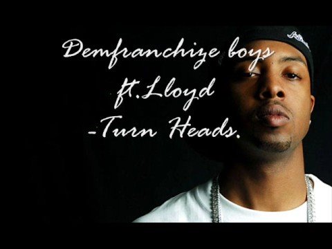 Dem Franchize Boyss Ft Young Lloyd Turn Heads