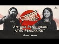 Eiger Pods ft. Uki Wardoyo - ANTARA PENDIDIKAN DAN PENDAKIAN (Part 1)