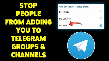 How To Stop People From Adding You To Telegram Groups And Channels 2025 | Control Telegram Privacy