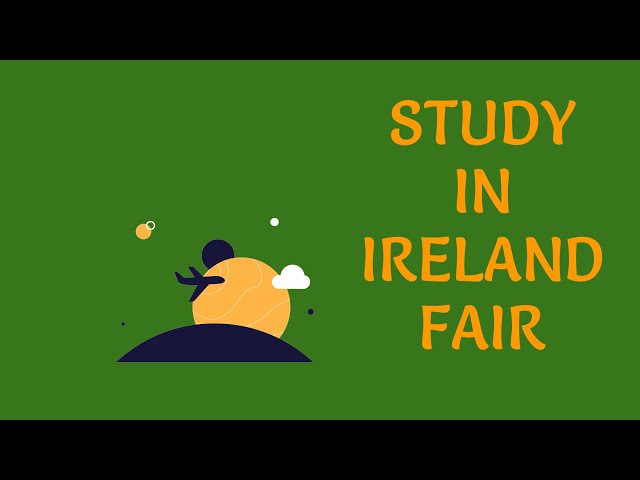 Study in Ireland Fair - October 27, 2021 - brought to you by KOM Consultants