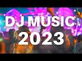 DJ MUSIC 2023 - Mashups & Remixes of Popular Songs 2023 | DJ Songs Remix Club Music Party Mix 2022 🥳