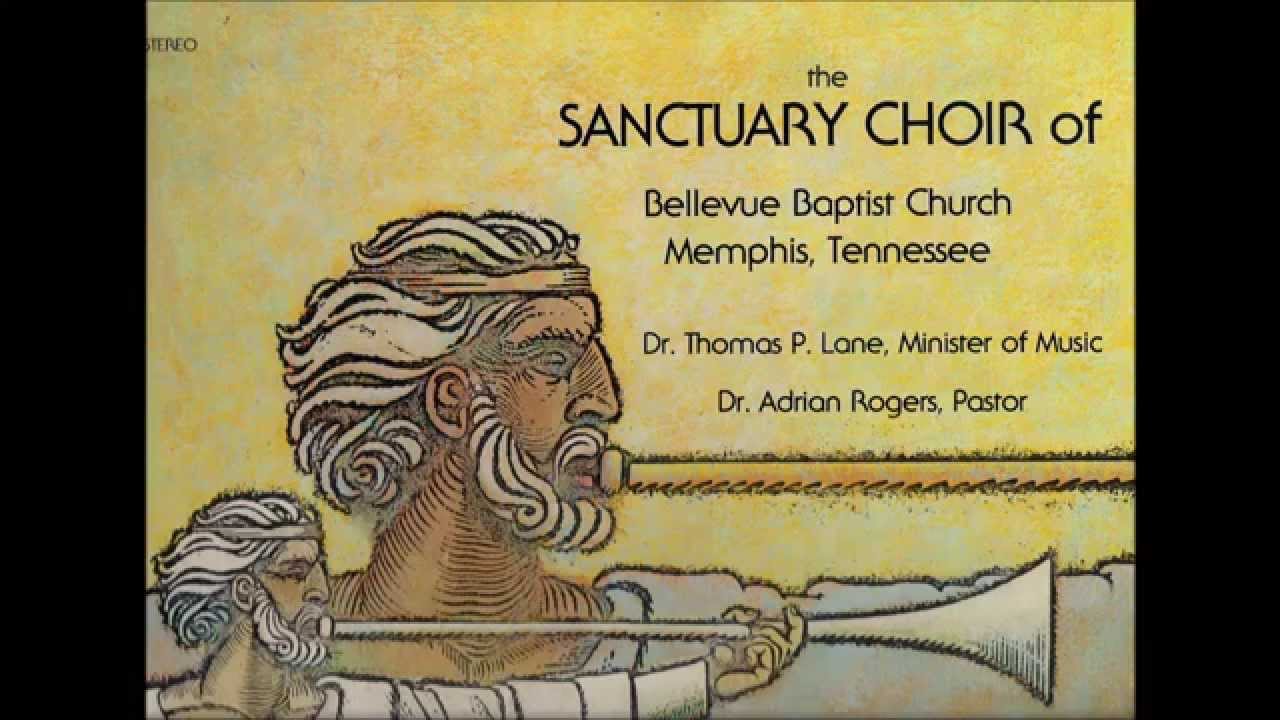 Glorious Is Thy Name - Bellevue Baptist Church Sanctuary Choir