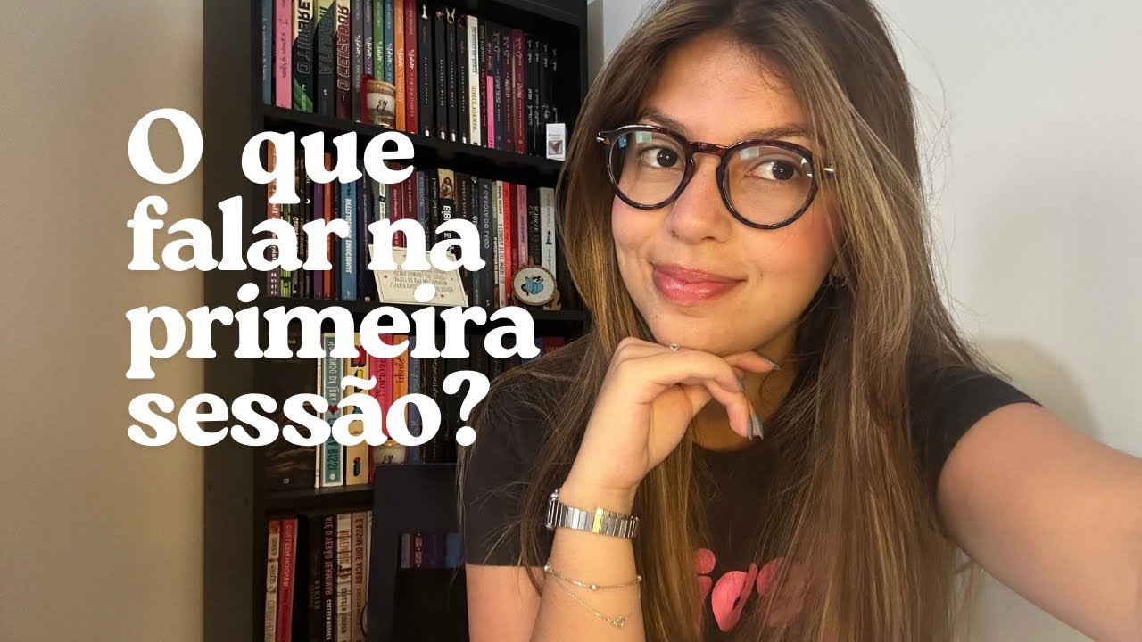 O que falar na primeira sessão de terapia?
