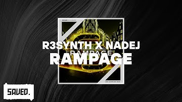 R3SYNTH X NADEJ - Rampage