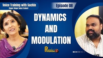 Dynamics & Modulation | Vocal Training Series - Sachin Mannath | Anuradha Sriram | Episode 8