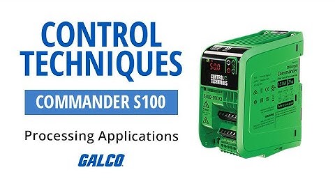 Control Techniques Commander S100 Processing Applications | Galco