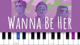 Wanna Be Her ~ June (piano tutorial)