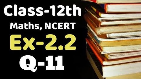 Class 12 Ex 2.2 Q11 maths  chapter 2, ncert Inverse trigonometric function, VKS Maths XII