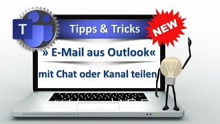 Zaubern Mit Ms Teams E-Mail Aus Outlook Mit Chat Oder Kanal Teilen