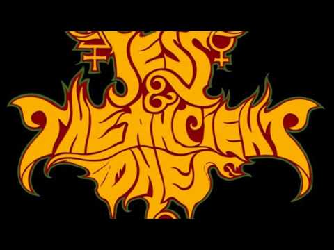 Jess And The Ancient Ones ~ Prayer For Death And Fire