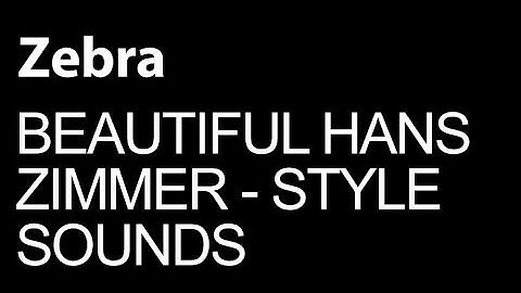 U-he Zebra - Make Beautifull Hans Zimmer Style Sounds - How To Tutorial