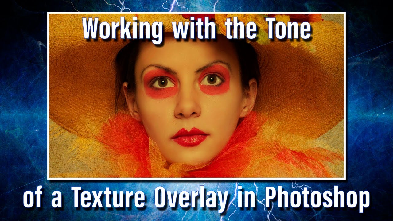 The Tone of a Texture Overlay in YouTube