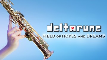 DELTARUNE - Field of Hopes and Dreams