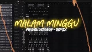 MALAM MINGGU - (FHADEL DEADBOY) TRACK GENERATION