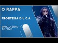 O Rappa - Fronteira D.U.C.A (Marco Zero Ao Vivo)
